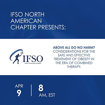Above all do no harm? Considerations for the safe and effective treatment of obesity in the era of combined therapy
